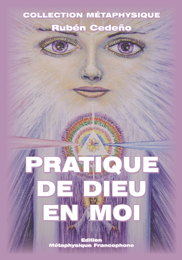 Pratique de Dieu en moi