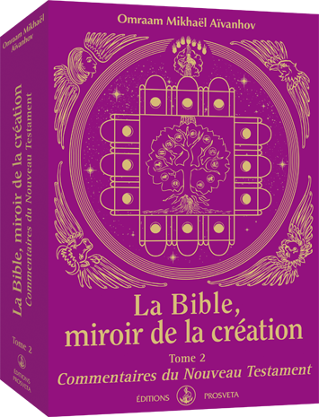 La Bible Miroir de la Création Tome 2